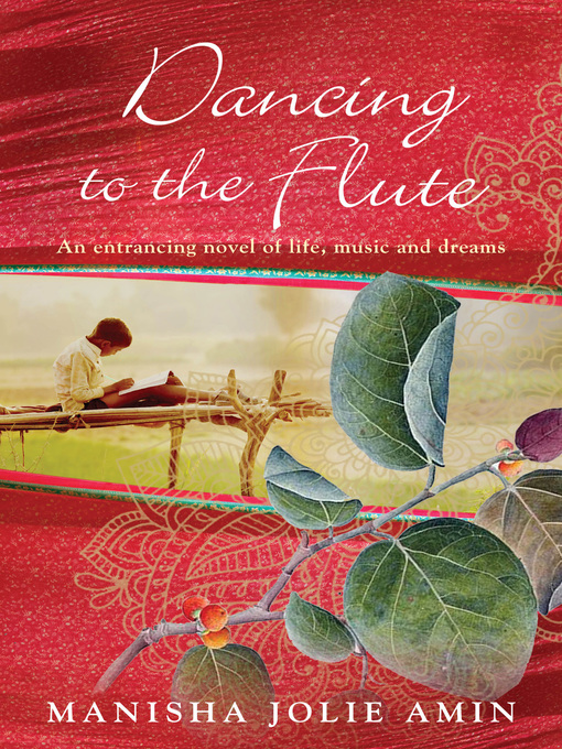 Title details for Dancing to the Flute by Manisha Jolie Amin - Available